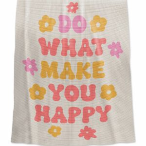 Do What Make You Happy